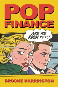 Pop Finance : Investment Clubs and the New Investor Populism, Paperback / softback Book Pop Finance : Investment Clubs and the New Investor Populism, Paperback / softback Book
