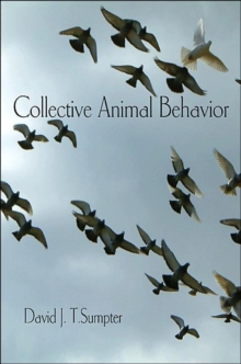 Collective Animal Behavior, Paperback / softback Book Collective Animal Behavior, Paperback / softback Book