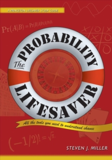 The Probability Lifesaver : All the Tools You Need to Understand Chance, Paperback / softback Book The Probability Lifesaver : All the Tools You Need to Understand Chance, Paperback / softback Book