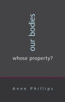 Our Bodies, Whose Property?, Hardback Book Our Bodies, Whose Property?, Hardback Book