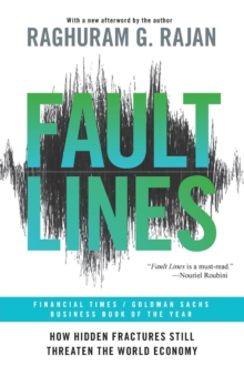 Fault Lines : How Hidden Fractures Still Threaten the World Economy, Paperback Book Fault Lines : How Hidden Fractures Still Threaten the World Economy, Paperback Book