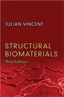 Structural Biomaterials : Third Edition