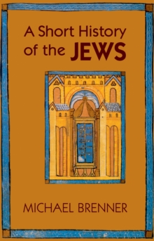A Short History of the Jews, Paperback Book A Short History of the Jews, Paperback Book