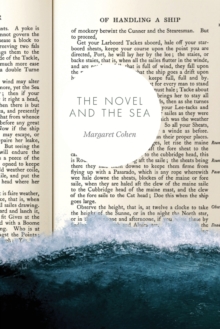 The Novel and the Sea, Paperback / softback Book The Novel and the Sea, Paperback / softback Book