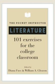 The Pocket Instructor: Literature : 101 Exercises for the College Classroom