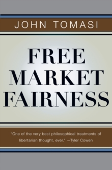 Free Market Fairness, Paperback / softback Book Free Market Fairness, Paperback / softback Book