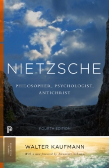 Nietzsche : Philosopher, Psychologist, Antichrist, Paperback Book Nietzsche : Philosopher, Psychologist, Antichrist, Paperback Book