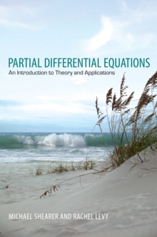 Partial Differential Equations : An Introduction to Theory and Applications, Hardback Book Partial Differential Equations : An Introduction to Theory and Applications, Hardback Book