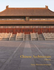 Chinese Architecture : A History