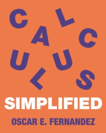 Calculus Simplified, Paperback / softback Book Calculus Simplified, Paperback / softback Book