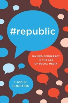 #Republic : Divided Democracy in the Age of Social Media, Hardback Book #Republic : Divided Democracy in the Age of Social Media, Hardback Book