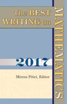 The Best Writing on Mathematics 2017, Paperback / softback Book The Best Writing on Mathematics 2017, Paperback / softback Book