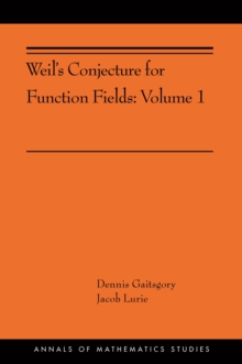 Weil's Conjecture for Function Fields : Volume I (AMS-199)