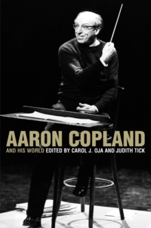 Aaron Copland and His World