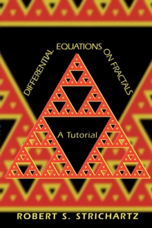 Differential Equations on Fractals : A Tutorial