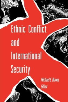 Ethnic Conflict and International Security