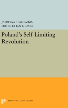 Poland's Self-Limiting Revolution