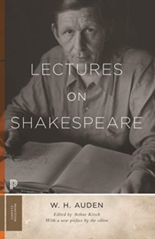 Lectures on Shakespeare, Paperback / softback Book Lectures on Shakespeare, Paperback / softback Book