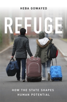 Refuge : How the State Shapes Human Potential