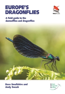 Europe's Dragonflies : A field guide to the damselflies and dragonflies