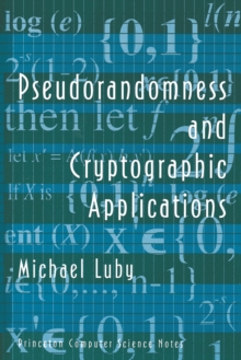 Pseudorandomness and Cryptographic Applications