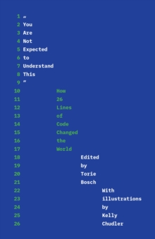 "You Are Not Expected to Understand This" : How 26 Lines of Code Changed the World