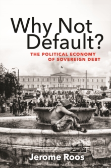 Why Not Default? : The Political Economy of Sovereign Debt