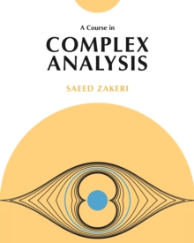 A Course in Complex Analysis