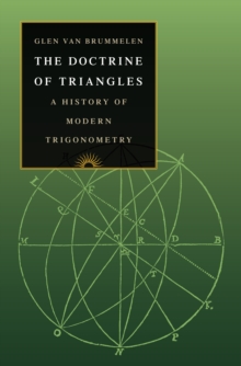 The Doctrine of Triangles : A History of Modern Trigonometry