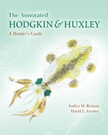 The Annotated Hodgkin and Huxley : A Reader's Guide