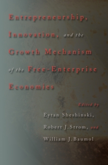 Entrepreneurship, Innovation, and the Growth Mechanism of the Free-Enterprise Economies