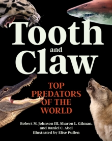 Tooth and Claw : Top Predators of the World