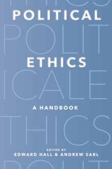 Political Ethics : A Handbook