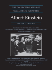 The Collected Papers of Albert Einstein, Volume 17 (Documentary Edition) : The Berlin Years: Writings and Correspondence, June 1929November 1930