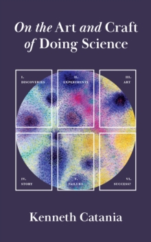 On The Art And Craft Of Doing Science