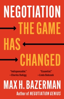 Negotiation : The Game Has Changed