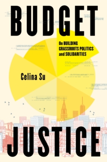Budget Justice : On Building Grassroots Politics and Solidarities