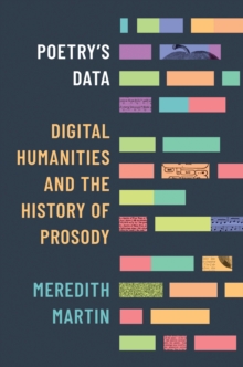 Poetry's Data : Digital Humanities and the History of Prosody