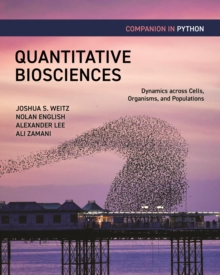 Quantitative Biosciences Companion in Python : Dynamics across Cells, Organisms, and Populations