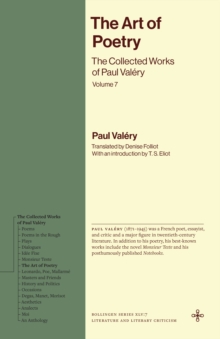 The Art of Poetry : The Collected Works of Paul Valery, Volume 7