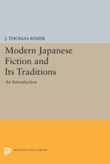 Modern Japanese Fiction and Its Traditions : An Introduction