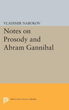 Notes on Prosody and Abram Gannibal, Paperback / softback Book Notes on Prosody and Abram Gannibal, Paperback / softback Book