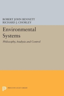 Environmental Systems : Philosophy, Analysis and Control