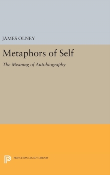 Metaphors of Self : The Meaning of Autobiography