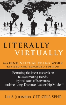 Literally Virtually : Making Virtual Teams Work