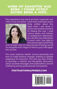 Postpartum Happiness : What to do when you love the kids, but hate the job