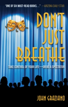 Don't Just Breathe : Life Lessons from My Massage Table