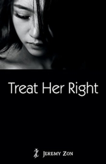 Treat Her Right, Paperback / softback Book Treat Her Right, Paperback / softback Book
