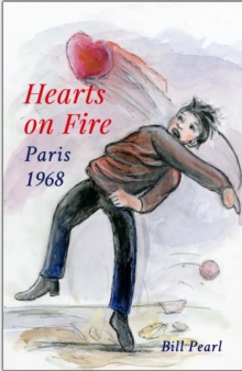 Hearts on Fire, Paris 1968