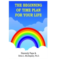 The Beginning of Time Plan For Your Life